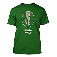 Ballet Dad #164 - A Nice Funny Humor Men's T-Shirt