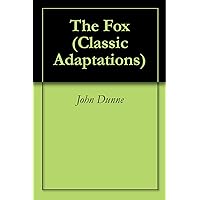 The Fox (Classic Adaptations) The Fox (Classic Adaptations) Kindle Hardcover Paperback Audio CD