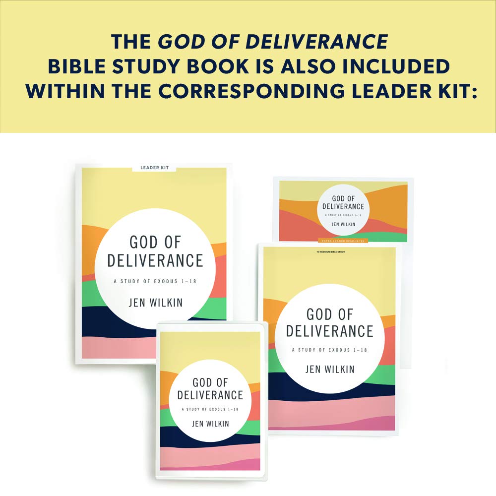 God of Deliverance - Bible Study Book: A Study of Exodus 1-18