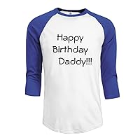 Happy Birthday Daddy Mens Summer Casual 3/4 Sleeve Raglan Shirts