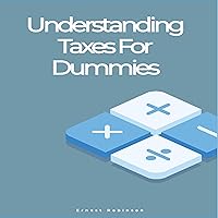 Understanding Taxes for Dummies Understanding Taxes for Dummies Kindle Audible Audiobook