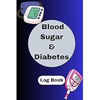Blood Pressure & Diabetes Log Book