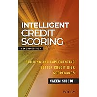 Intelligent Credit Scoring (Wiley and SAS Business) Intelligent Credit Scoring (Wiley and SAS Business) Hardcover Kindle