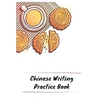 Chinese Writing Practice Book: Practice Writing Chinese Characters! Tian Zi Ge Paper Workbook │Learn How to Write Chinese Calligraphy Pinyin For Beginners Chinese Writing Practice Book: Practice Writing Chinese Characters! Tian Zi Ge Paper Workbook │Learn How to Write Chinese Calligraphy Pinyin For Beginners Paperback