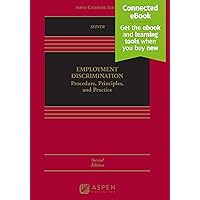 Employment Discrimination: Procedure, Principles, and Practice (Aspen Casebook) Employment Discrimination: Procedure, Principles, and Practice (Aspen Casebook) Hardcover