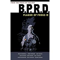 B.P.R.D.: Plague of Frogs Volume 2 B.P.R.D.: Plague of Frogs Volume 2 Paperback Kindle Magazine
