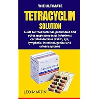 THE ULTIMATE TETRACYCLIN SOLUTION