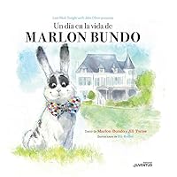 Un día en la vida de Marlon Bundo (Spanish Edition) Un día en la vida de Marlon Bundo (Spanish Edition) Hardcover