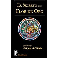 El secreto de la flor de oro (Spanish Edition) El secreto de la flor de oro (Spanish Edition) Paperback Audible Audiobook Kindle