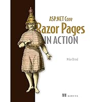 ASP.NET Core Razor Pages in Action ASP.NET Core Razor Pages in Action Paperback Kindle