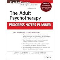 The Adult Psychotherapy Progress Notes Planner (PracticePlanners Book 299) The Adult Psychotherapy Progress Notes Planner (PracticePlanners Book 299) Kindle Paperback