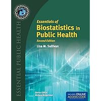Essentials of Biostatistics in Public Health Essentials of Biostatistics in Public Health Paperback