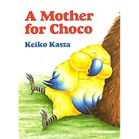 A Mother for Choco (Paperstar) A Mother for Choco (Paperstar) Paperback Kindle Board book Hardcover
