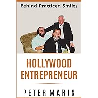 Hollywood Entrepreneur: Behind Practiced Smiles