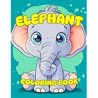 Elephant Coloring Book: Easy Coloring Book: Cute Elephants Coloring Book, 43 Designs