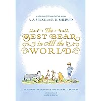 The Best Bear in All the World (Winnie-the-Pooh) The Best Bear in All the World (Winnie-the-Pooh) Hardcover Kindle Audible Audiobook Paperback Audio CD