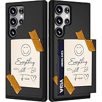 Compatible with Samsung Galaxy S24 Ultra Case Cute with Card Holder/Slim Slot Wallet Phone Case for Women Galaxy S24 Ultra/Everything Will Be Fine Heart Inspirational Motivational