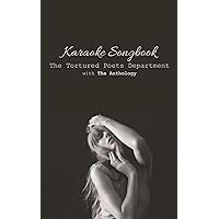 Karaoke Songbook The Tortured Poets Department: Lyrics to the songs of Taylor Swift new album The Tortured Poets Department Karaoke Voice Songbook