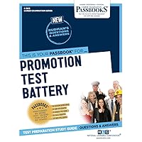 Promotion Test Battery (C-3815): Passbooks Study Guide (Career Examination Series) Promotion Test Battery (C-3815): Passbooks Study Guide (Career Examination Series) Paperback