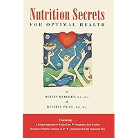 Nutrition Secrets for Optimal Health Nutrition Secrets for Optimal Health Paperback