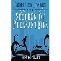 Gobbelino London & a Scourge of Pleasantries (Gobbelino London, PI)
