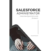 Salesforce Administrator Interview Questions and Answers