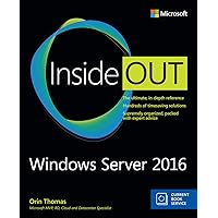 Windows Server 2016 Inside Out Windows Server 2016 Inside Out Kindle Paperback