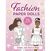 Cut Out Paper Dolls: Colouring book: 76 Outfits (Fashion Paper Dolls)