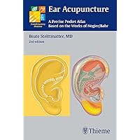 Ear Acupuncture: A Precise Pocket Atlas, Based on the Works of Nogier/Bahr (Complementary Medicine (Thieme Paperback)) Ear Acupuncture: A Precise Pocket Atlas, Based on the Works of Nogier/Bahr (Complementary Medicine (Thieme Paperback)) Paperback