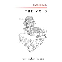 The Void (Graphic Novel e fumetti Vulcanici) (Italian Edition) The Void (Graphic Novel e fumetti Vulcanici) (Italian Edition) Paperback Kindle