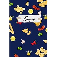 Recipe Book: A Blank Create Your Own Cookbook!: Pasta, Navy, 6x9