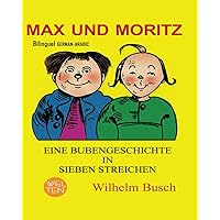 Max und Moritz (German Edition) Max und Moritz (German Edition) Kindle Board book Audible Audiobook Hardcover Paperback