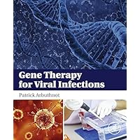 Gene Therapy for Viral Infections Gene Therapy for Viral Infections eTextbook Hardcover