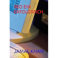 SEO EIN ERFOLGRECH (German Edition)