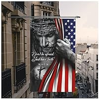 Don’t Be Afraid Just Have Faith Flag 3x5 Ft Christian American Jesus Flag for Outdoor House Home Decorative Yard Deluxe Indoor Banner