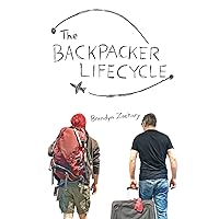 The Backpacker Lifecycle: A Journey Through 20 Years and 45 Countries. From Hostels to Hotels. Backpacks to Suitcases. Hitchhiking to Guided Tours.
