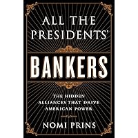 All the Presidents' Bankers All the Presidents' Bankers Paperback Audible Audiobook Kindle Hardcover Audio CD