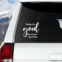 Today is A Good Day to Have A Good Day Adhesive Vinyl Wall Stickers for Home Nursery, Positive Wall Decal Sticker for Women, Men Teen Girls Office Dorm Door Wall Decor.