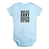 I Have A Crazy Aunt And I'm Not Afraid To Use Her Romper Baby Bodysuit Jumpsuits