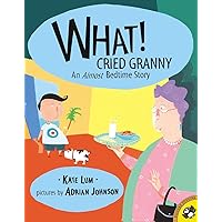 What! Cried Granny (Picture Puffins) What! Cried Granny (Picture Puffins) Paperback School & Library Binding