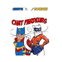 Chat Pardeurs' artbook (French Edition)