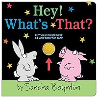Hey! What's That? Hey! What's That? Board book Hardcover