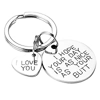 I Hope Your Day is As Nice As Your Butt,Boyfriend Keychain Gift for Girlfriend, Boyfriend,BFF, Wife, Husband, Novelty Keychain Gift for Birthday, Aniversity,Valentine's Day, Thanksgiving