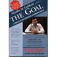 The Goal: A Process of Ongoing Improvement The Goal: A Process of Ongoing Improvement Paperback