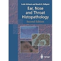 Ear, Nose and Throat Histopathology Ear, Nose and Throat Histopathology Kindle Hardcover Paperback