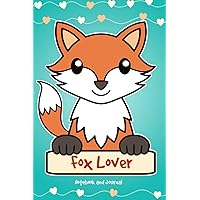 Fox Lover Notebook and Journal: 120-Page Lined Notebook for Writing and Journaling (6 x 9) (Fox Notebook)