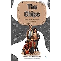 The Chips: A not-so-secret journal by Oni Chip