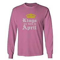 The Best Birthday Gift Kings are Born in April Long Sleeve Men's