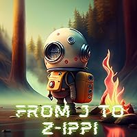 From J to Z-ippi (Zippi's Alphabet Intelligence)