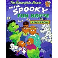 The Berenstain Bears in the Spooky Fun House: A Pop-up Book The Berenstain Bears in the Spooky Fun House: A Pop-up Book Hardcover